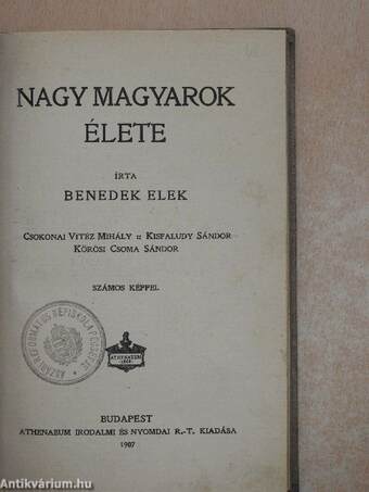 Nagy magyarok élete VII.