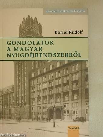 Gondolatok a magyar nyugdíjrendszerről