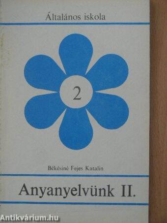 Anyanyelvünk II.