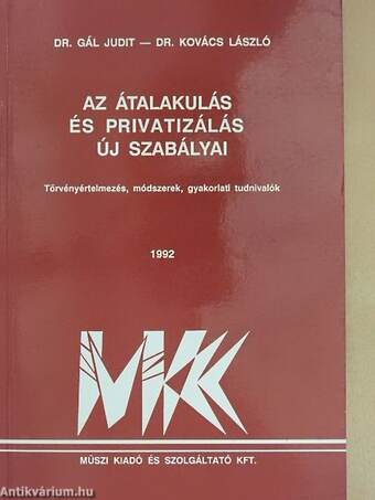 Az átalakulás és privatizálás új szabályai