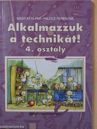 Alkalmazzuk a technikát! 4. osztály