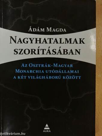 Nagyhatalmak szorításában