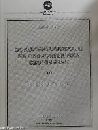 Dokumentumkezelő és csoportmunka szoftverek