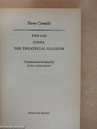 The Cid/Cinna/The Theatrical Illusion