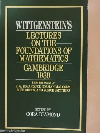 Wittgenstein's Lectures on the Foundations of Mathematics - Cambridge, 1939