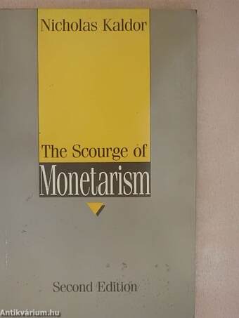 The Scourge of Monetarism