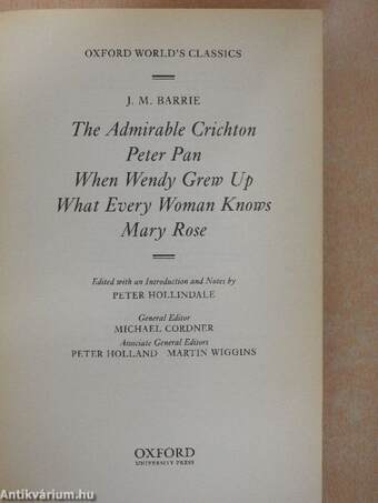 The Admirable Crichton/Peter Pan/When Wendy Grew Up/What Every Woman Knows/Mary Rose