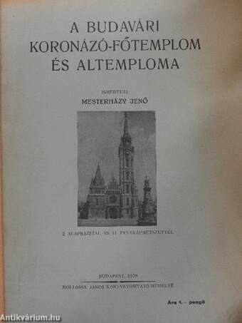 A budavári koronázó-főtemplom és altemploma