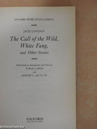 The Call of the Wild, White Fang, and Other Stories