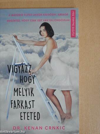 Vigyázz, hogy melyik farkast eteted