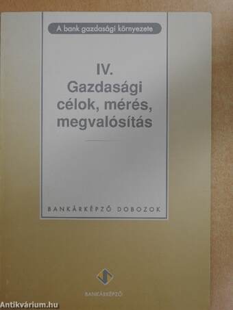 A bank gazdasági környezete IV. (töredék)