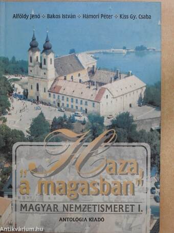 "Haza, a magasban" - Magyar nemzetismeret I-II.