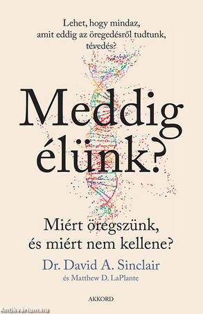 Meddig élünk?