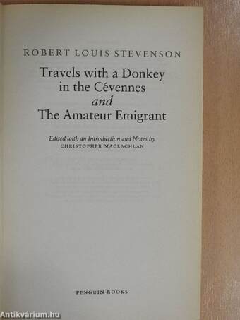 Travels with a Donkey in the Cévennes/The Amateur Emigrant