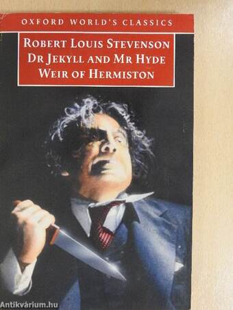 The Strange Case of Dr Jekyll and Mr Hyde/Weir of Hermiston