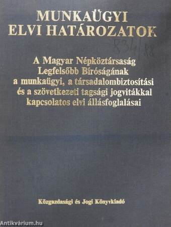 Munkaügyi elvi határozatok