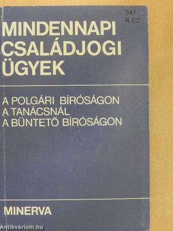 Mindennapi családjogi ügyek