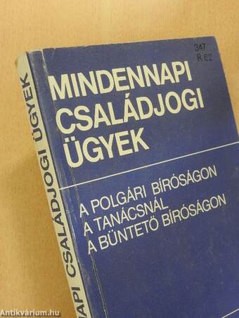 Mindennapi családjogi ügyek