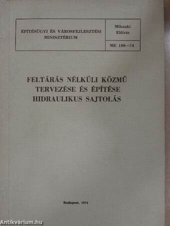 Feltárás nélküli közmű tervezése és építése hidraulikus sajtolás