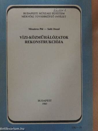 Vízi-közműhálózatok rekonstrukciója