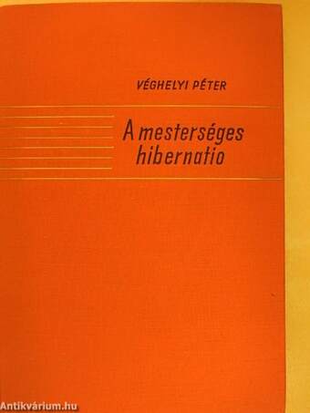 A mesterséges hibernatio