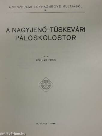 A nagyjenő-tüskevári páloskolostor