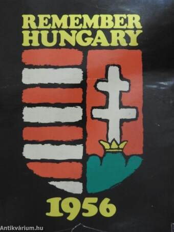 Remember Hungary 1956