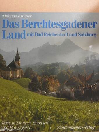 Das Berchtesgadener Land