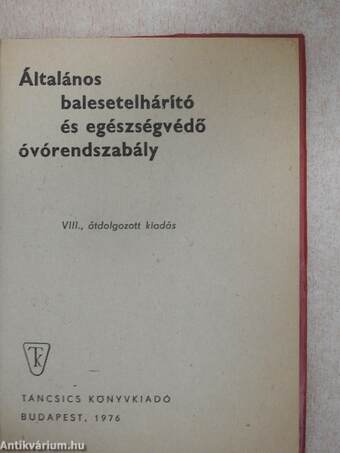 Általános balesetelhárító és egészségvédő óvórendszabály