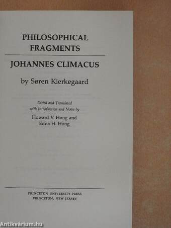 Philosophical Fragments/Johannes Climacus