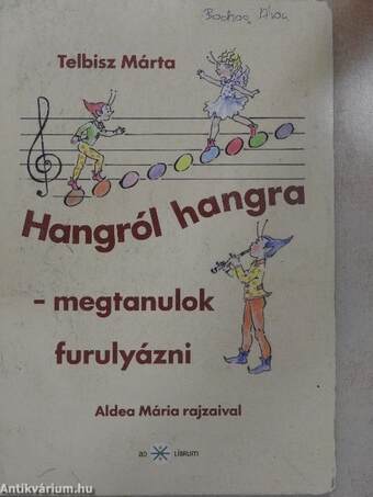 Hangról hangra - megtanulok furulyázni