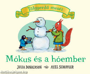 Mókus és a hóember - Tölgyerdő meséi