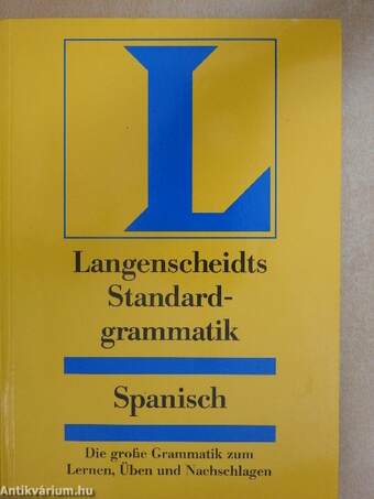 Langenscheidts Standardgrammatik - Spanisch