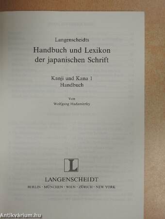 Langenscheidts Handbuch und Lexikon der japanischen Schrift - Kanji und Kana 1 Handbuch