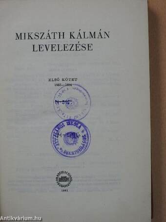 Mikszáth Kálmán levelezése I.