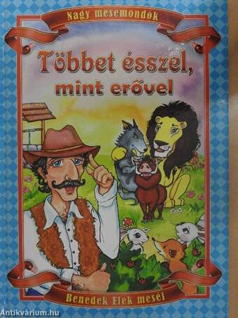 Többet ésszel, mint erővel