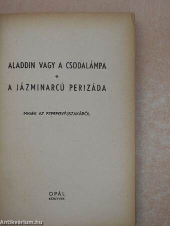 Aladdin vagy a csodalámpa/A jázminarcú Perizáda