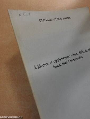 A főváros és agglomeráció vízgazdálkodásának hosszú távú koncepciója