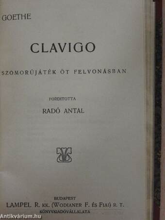 A velencei kalmár/A tudós nők/Faust/Iphigenia Taurisban/Clavigo