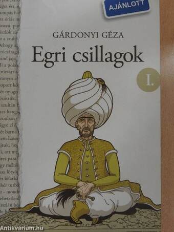 Egri csillagok I-II.