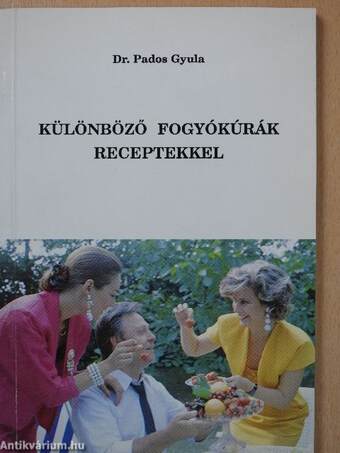 Különböző fogyókúrák receptekkel (dedikált példány)