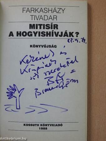 Mitisír a hogyishívják? (dedikált példány)