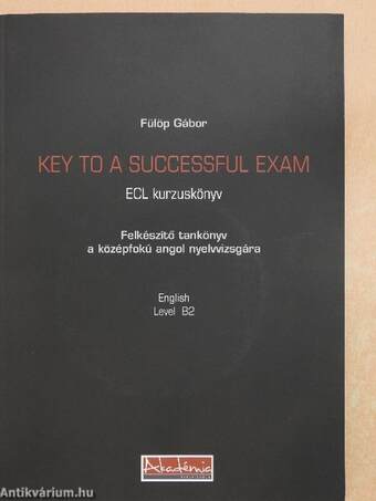 Key to a successful exam - ECL kurzuskönyv - CD-vel