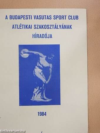 A Budapesti Vasutas Sport Club Atlétikai Szakosztályának Híradója