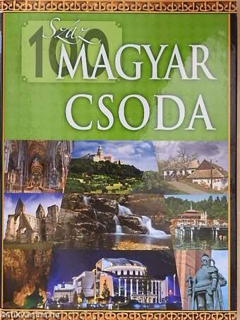 Száz magyar csoda