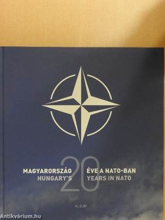 Magyarország 20 éve a NATO-ban