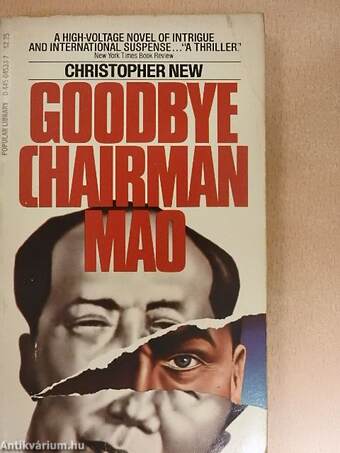 Goodbye Chairman Mao