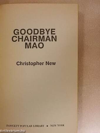 Goodbye Chairman Mao