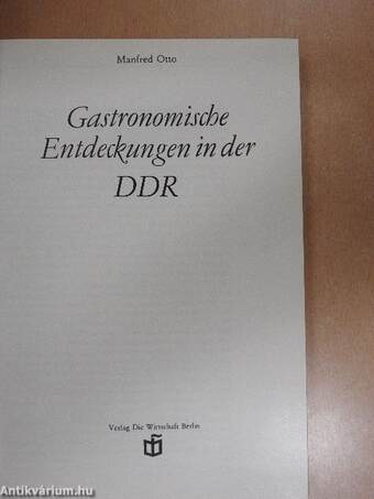 Gastronomische Entdeckungen in der DDR