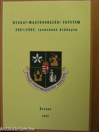 Nyugat-Magyarországi Egyetem 2001/2002. tanévének évkönyve